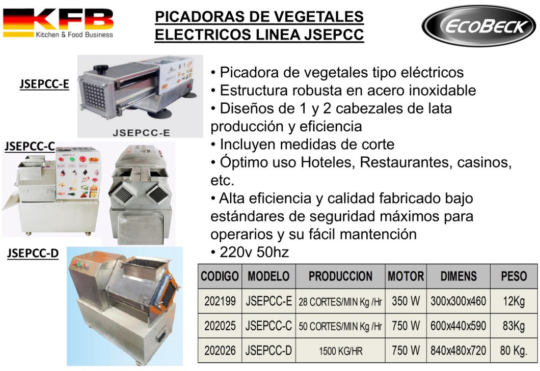 PICADORAS DE VEGETALES ELECTRICOS LINEA JSEPCC-C